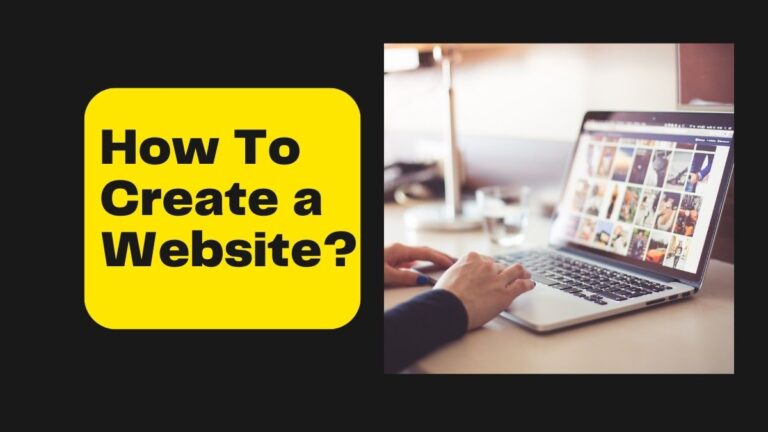 How To Create A Website?