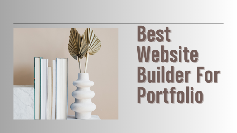 Best Website Builder For Portfolio