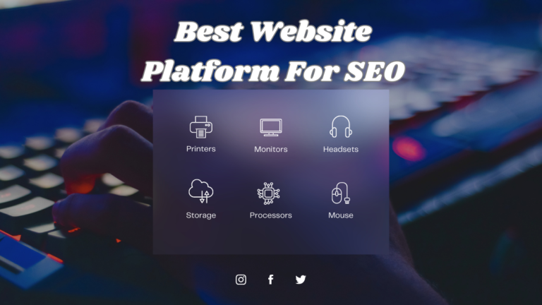 Best Website Platform For SEO